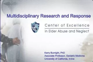 Multidisciplinary Research and Response