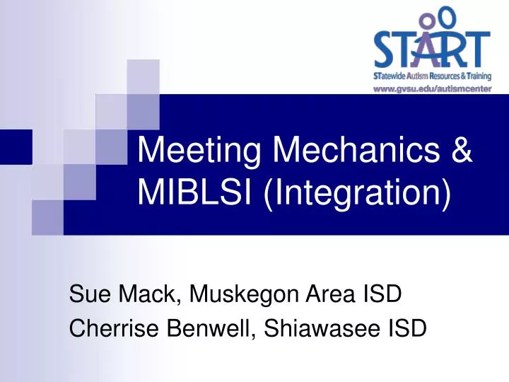 meeting mechanics miblsi integration