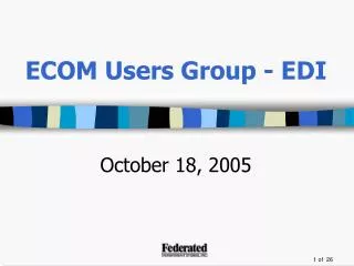 ECOM Users Group - EDI