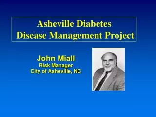 John Miall Risk Manager City of Asheville, NC