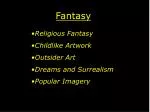 Fantasy - slide 1