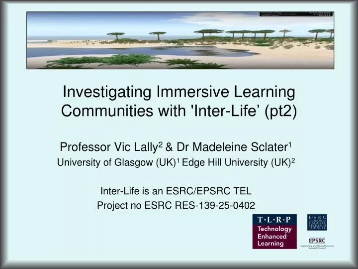 investigating immersive learning communities with inter life pt2