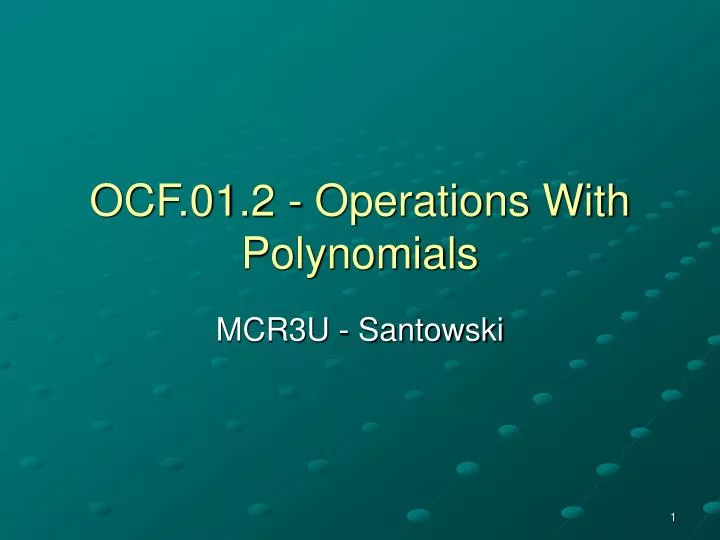 ocf 01 2 operations with polynomials
