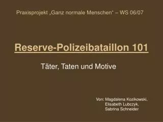 Reserve-Polizeibataillon 101