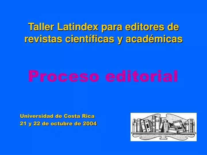 taller latindex para editores de revistas cient ficas y acad micas