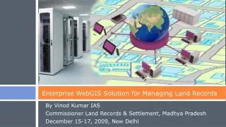 Enterprise WebGIS Solution for Managing Land Records