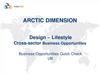 ARCTIC DIMENSION Design – Lifestyle Cross-sector Business Opportunities