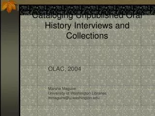 Cataloging Unpublished Oral History Interviews and Collections