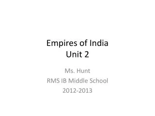 Empires of India Unit 2