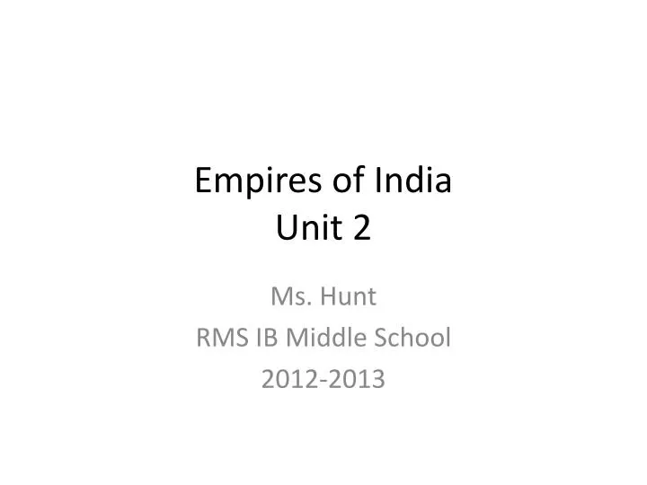 empires of india unit 2