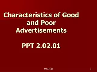 Characteristics of Good and Poor Advertisements PPT 2.02.01