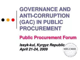 GOVERNANCE AND ANTI-CORRUPTION (GAC) IN PUBLIC PROCUREMENT