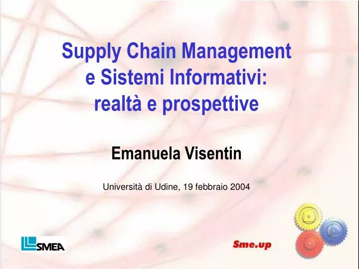 supply chain management e sistemi informativi realt e prospettive emanuela visentin