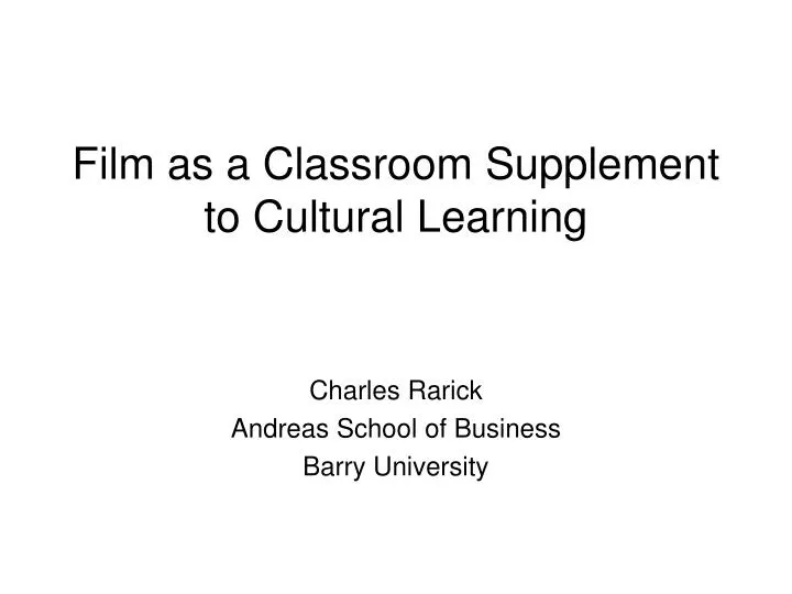 film as a classroom supplement to cultural learning