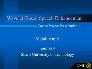 Wavelet-Based Speech Enhancement