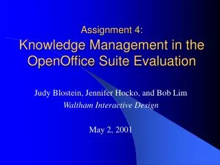 Assignment 4: Knowledge Management in the OpenOffice Suite Evaluation