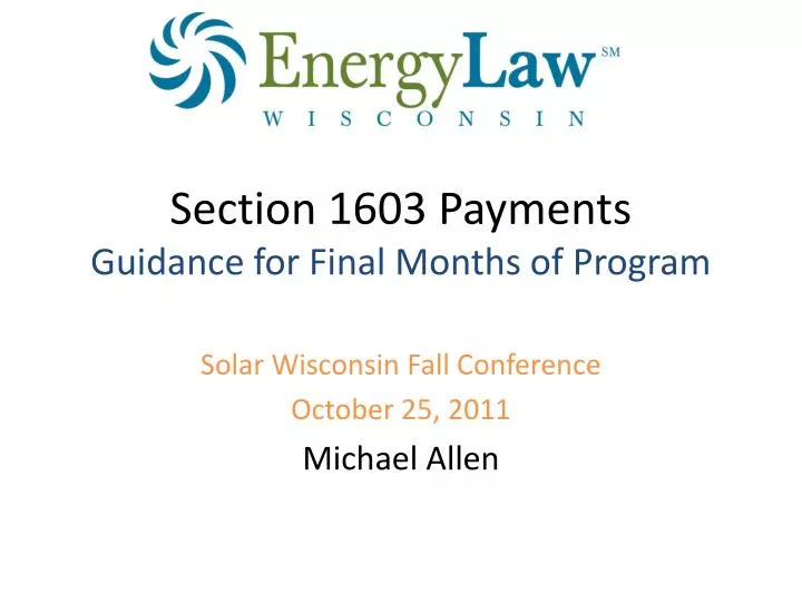 section 1603 payments guidance for final months of program