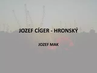 JOZEF CÍGER - HRONSKÝ