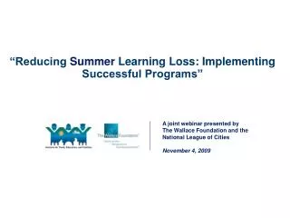 “Reducing Summer Learning Loss: Implementing Successful Programs”