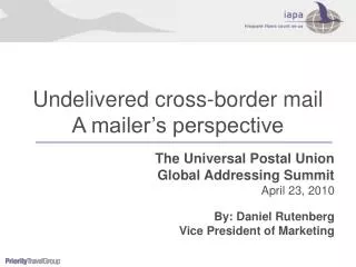 Undelivered cross-border mail A mailer’s perspective
