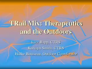 TRail Mix: Therapeutics and the Outdoors