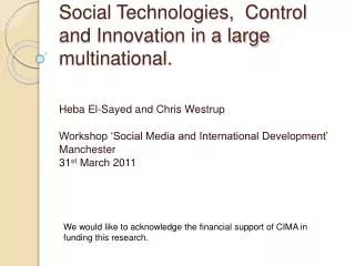 Social Technologies, Control and Innovation in a large multinational.