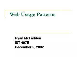 Web Usage Patterns