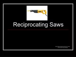 Reciprocating Saws