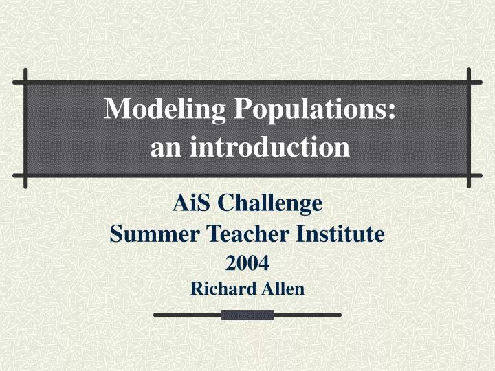 ais challenge summer teacher institute 2004 richard allen