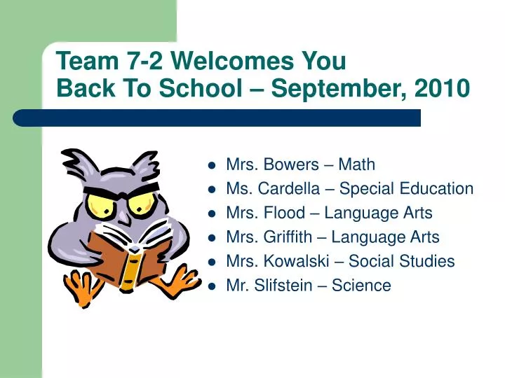 team 7 2 welcomes you back to school september 2010
