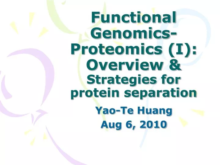 functional genomics proteomics i overview strategies for protein separation