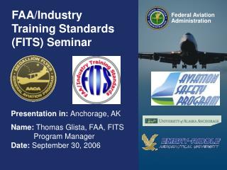 FAA/Industry Training Standards (FITS) Seminar