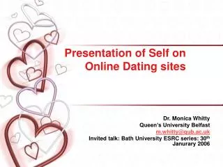 Presentation of Self on Online Dating sites