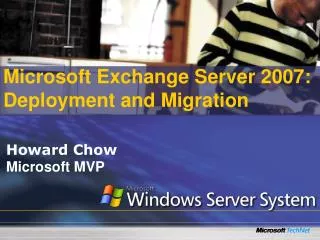 Microsoft Exchange Server 2007: Deployment and Migration