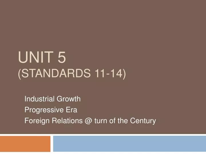 unit 5 standards 11 14