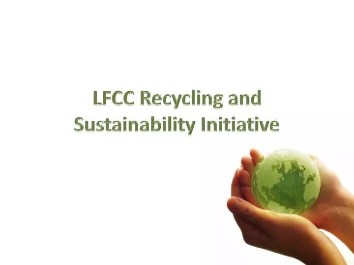 lfcc recycling and sustainability initiative