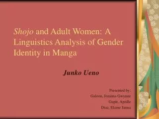 Shojo and Adult Women: A Linguistics Analysis of Gender Identity in Manga