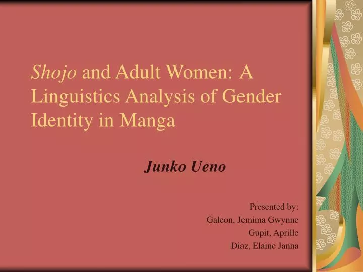 shojo and adult women a linguistics analysis of gender identity in manga