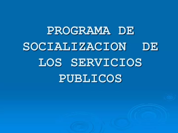 programa de socializacion de los servicios publicos