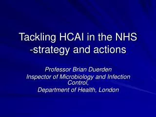 Tackling HCAI in the NHS -strategy and actions