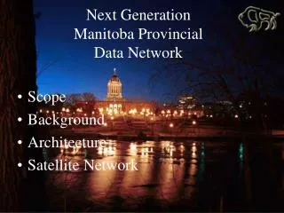 Next Generation Manitoba Provincial Data Network