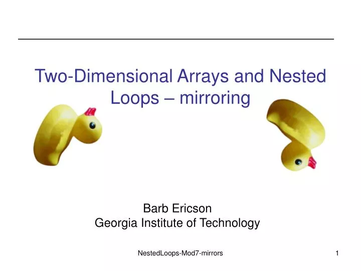 two dimensional arrays and nested loops mirroring