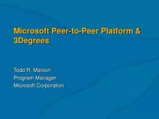 Microsoft Peer-to-Peer Platform &amp; 3Degrees