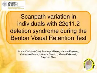 Scanpath variation in individuals with 22q11.2 deletion syndrome during the Benton Visual Retention Test