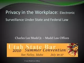 Privacy in the Workplace: Electronic Surveillance Under State and Federal Law