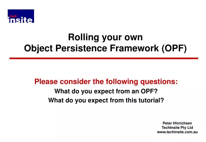 rolling your own object persistence framework opf