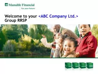 Welcome to your &lt;ABC Company Ltd.&gt; Group RRSP