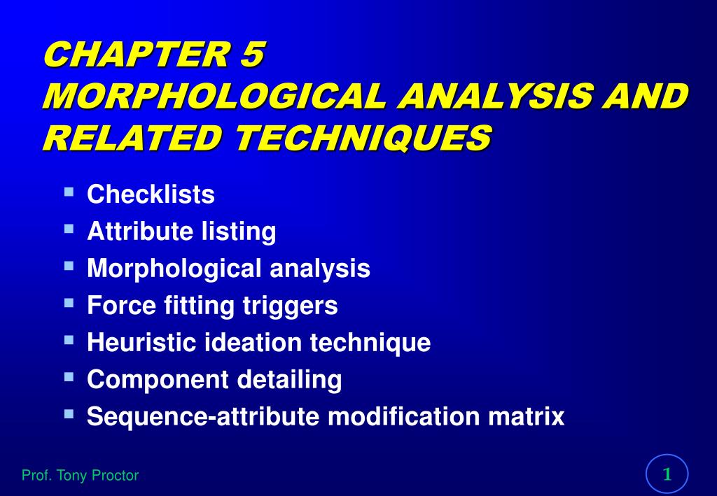PPT - CHAPTER 5 MORPHOLOGICAL ANALYSIS AND RELATED TECHNIQUES ...