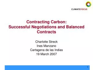 Contracting Carbon: Successful Negotiations and Balanced Contracts