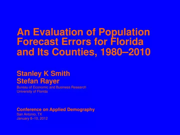 an evaluation of population forecast errors for florida and its counties 1980 2010